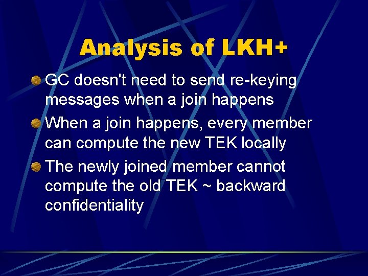 Analysis of LKH+ GC doesn't need to send re-keying messages when a join happens