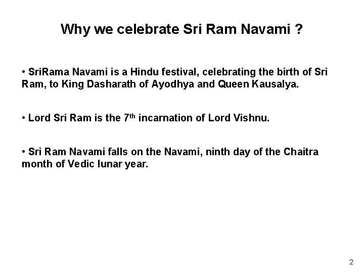 Why we celebrate Sri Ram Navami ? • Sri. Rama Navami is a Hindu