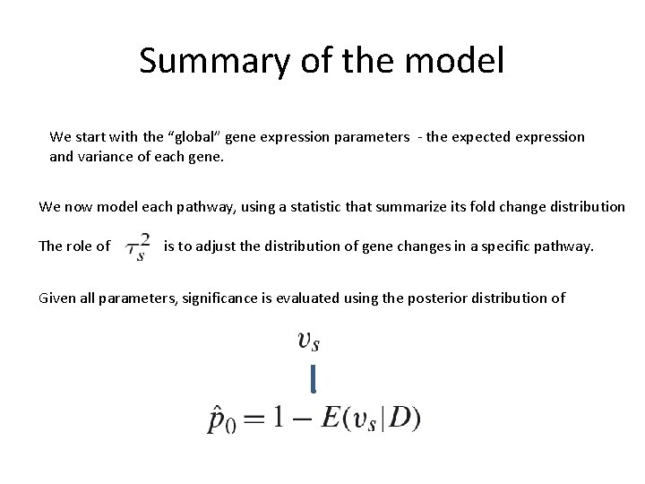 Summary of the model We start with the “global” gene expression parameters - the
