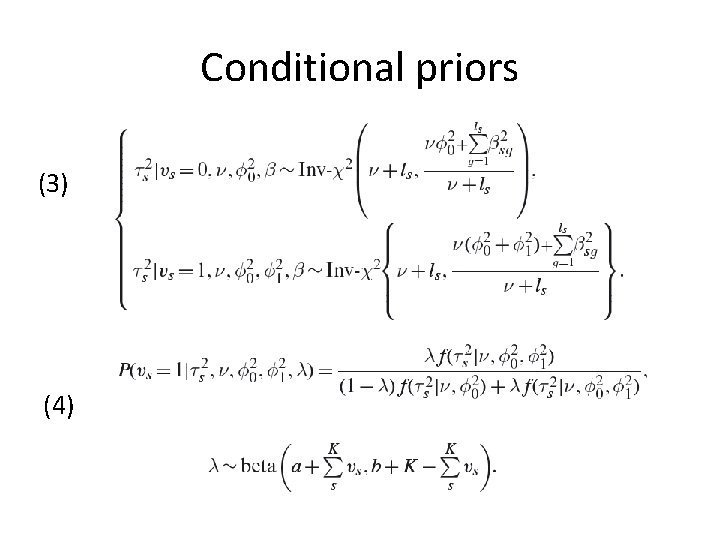Conditional priors (3) (4) 