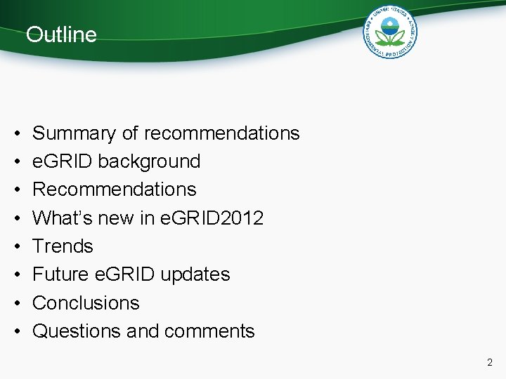 Outline • • Summary of recommendations e. GRID background Recommendations What’s new in e.