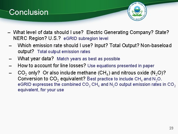 Conclusion – What level of data should I use? Electric Generating Company? State? NERC