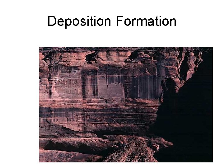Deposition Formation 