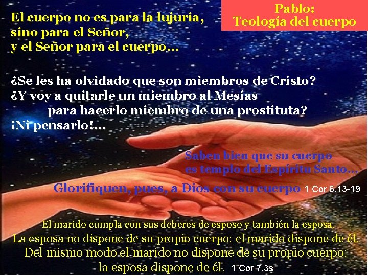 El cuerpo no es para la lujuria, sino para el Señor, y el Señor