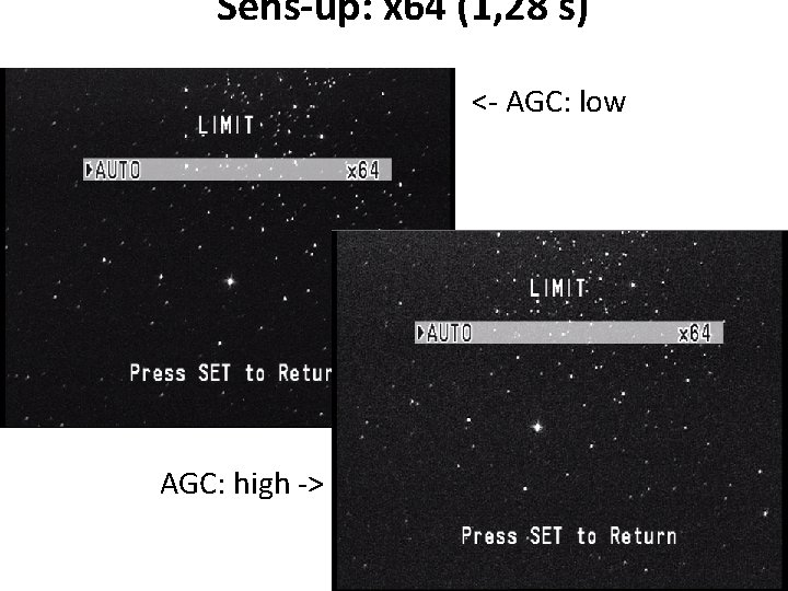 Sens-up: x 64 (1, 28 s) <- AGC: low • AGC: high -> 