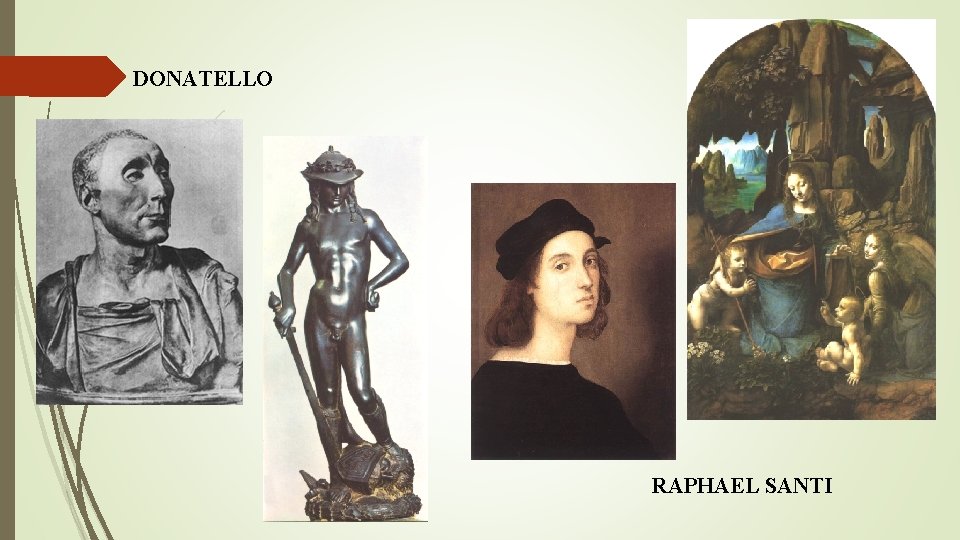 DONATELLO RAPHAEL SANTI 