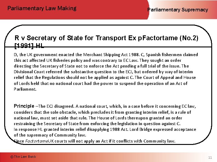 Parliamentary Law Making Parliamentary Supremacy R v Secretary of State for Transport Ex p.