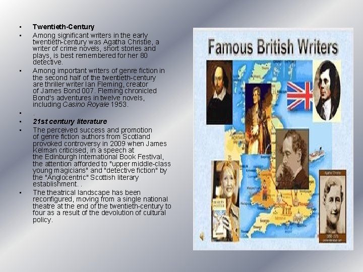  • • Twentieth-Century Among significant writers in the early twentieth-century was Agatha Christie,