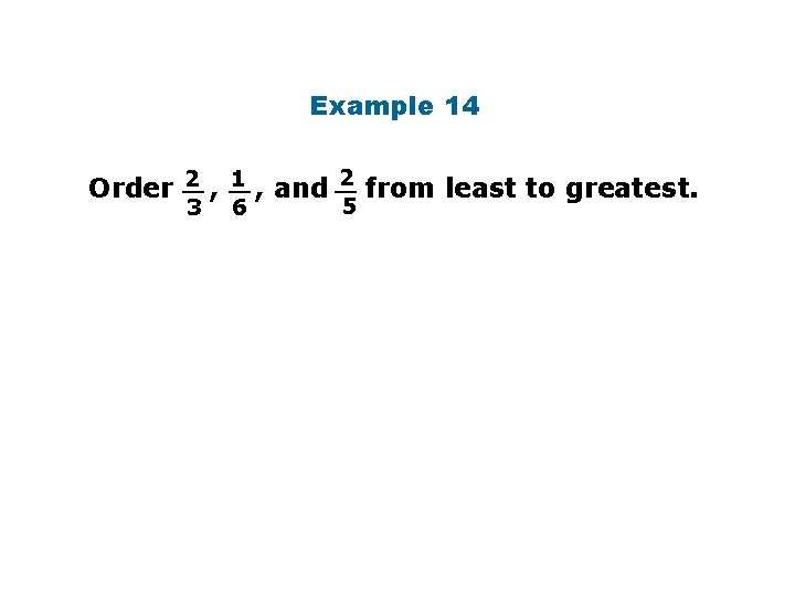 Example 14 2 2 , __ 1 , and __ Order __ from least