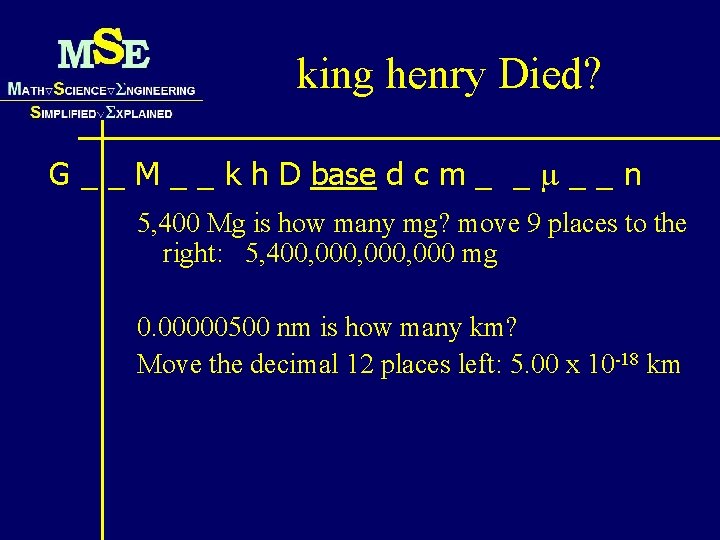 king henry Died? G _ _ M _ _ k h D base d