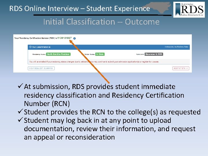 RDS Online Interview – Student Experience Initial Classification -- Outcome ü At submission, RDS