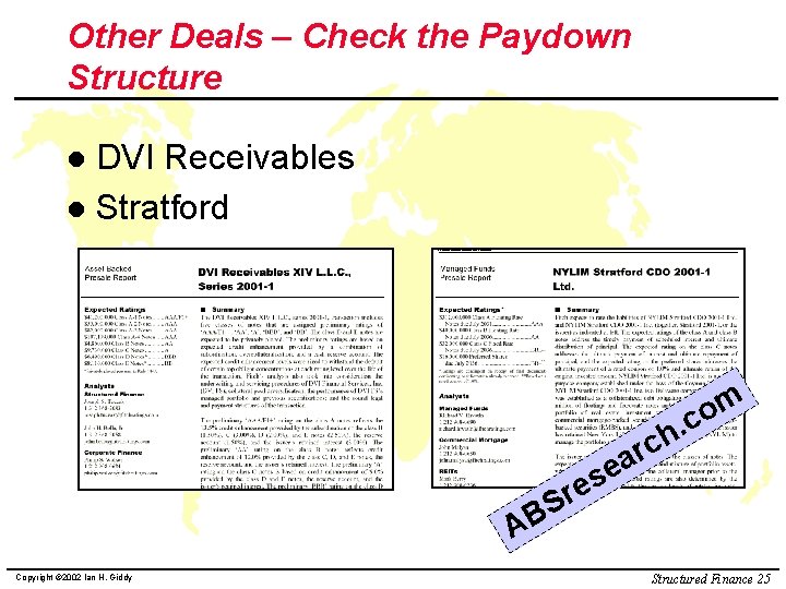 Other Deals – Check the Paydown Structure DVI Receivables l Stratford l h c