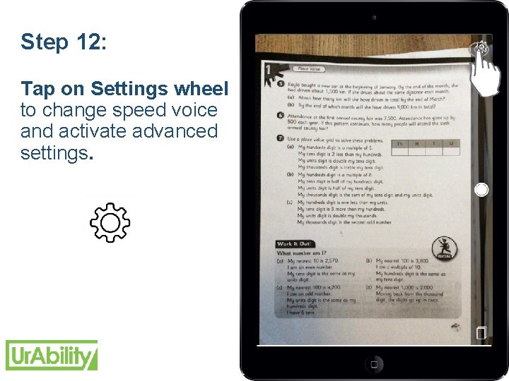 Step 12: Tap on Settings wheel to change speed voice and activate advanced settings.