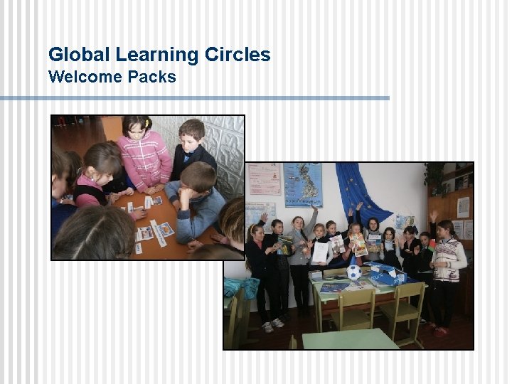 Global Learning Circles Welcome Packs 