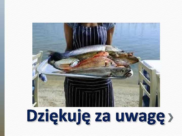 Dziękuję za uwagę 