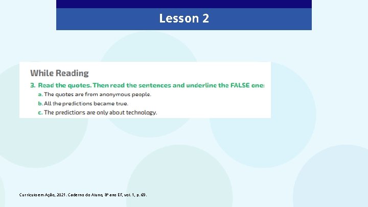 Lesson 2 Currículo em Ação, 2021. Caderno do Aluno, 8º ano EF, vol. 1,
