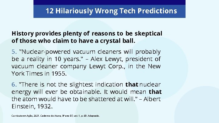 12 Hilariously Wrong Tech Predictions History provides plenty of reasons to be skeptical of