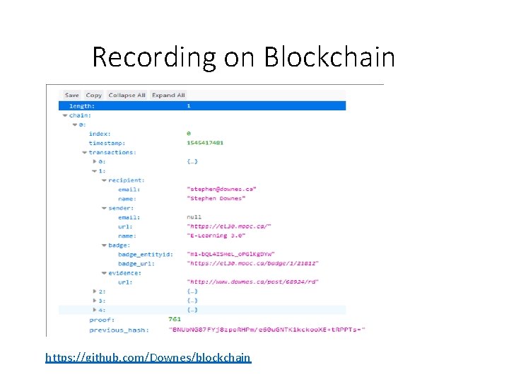 Recording on Blockchain https: //github. com/Downes/blockchain 