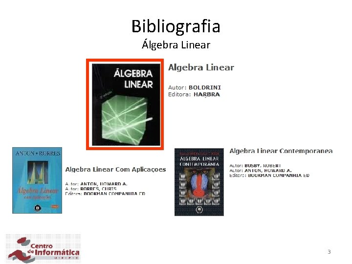 Bibliografia Álgebra Linear 3 