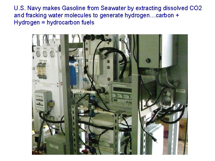 U. S. Navy makes Gasoline from Seawater by extracting dissolved CO 2 and fracking