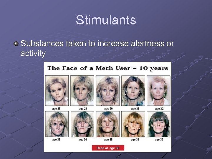 Stimulants Substances taken to increase alertness or activity 