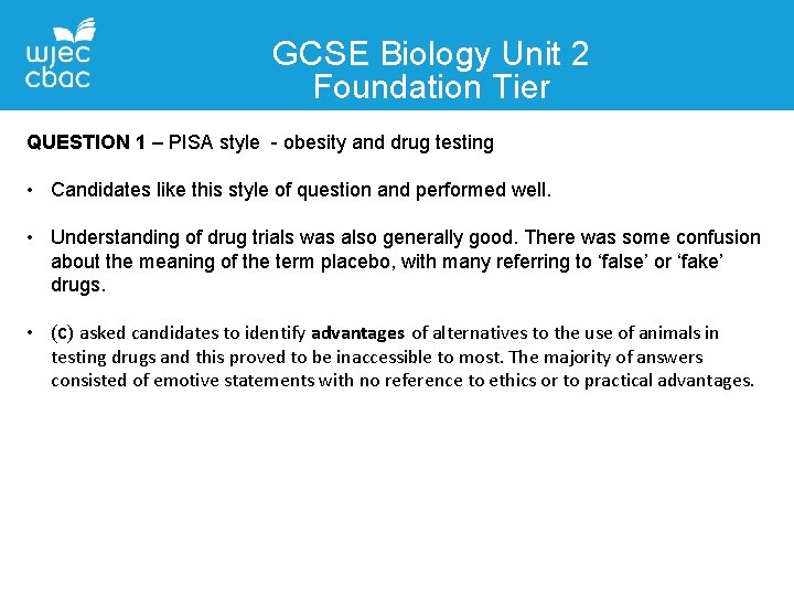 GCSE Biology Unit 2 Foundation Tier QUESTION 1 – PISA style - obesity and