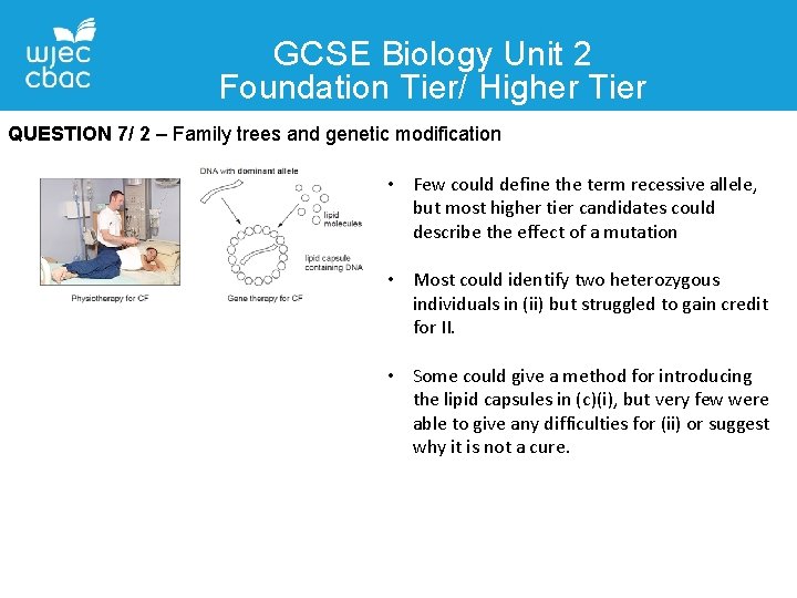 GCSE Biology Unit 2 Foundation Tier/ Higher Tier QUESTION 7/ 2 – Family trees