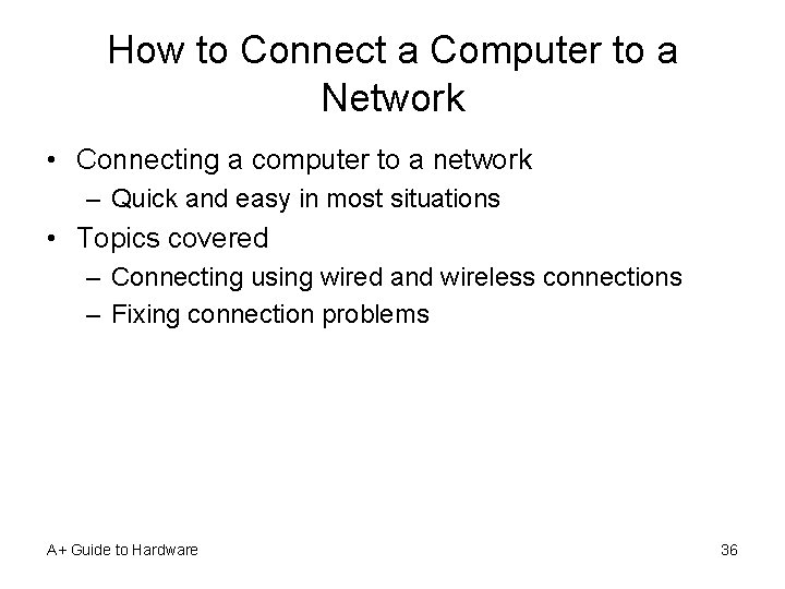 How to Connect a Computer to a Network • Connecting a computer to a