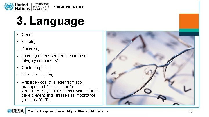 Module 8 – Integrity codes 3. Language • Clear; • Simple; • Concrete; • Module 8 – Integrity codes 3. Language • Clear; • Simple; • Concrete; •
