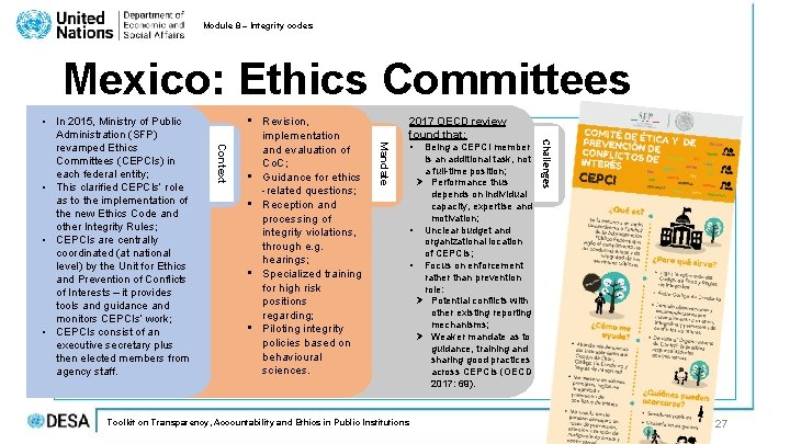 Module 8 – Integrity codes Mexico: Ethics Committees 2017 OECD review found that: • Module 8 – Integrity codes Mexico: Ethics Committees 2017 OECD review found that: •