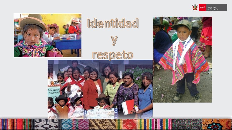 Identidad y respeto 