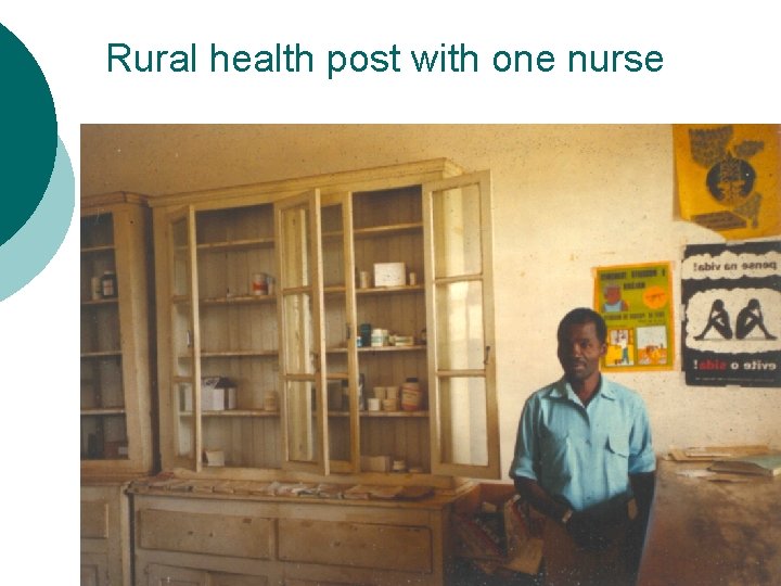 Rural health post with one nurse 