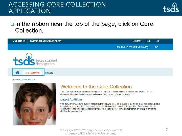 ACCESSING CORE COLLECTION APPLICATION q In the ribbon near the top of the page,