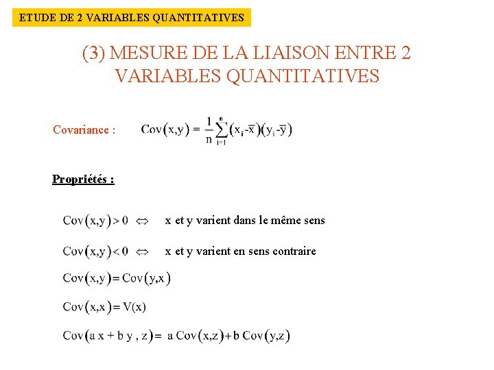 ETUDE DE 2 VARIABLES QUANTITATIVES (3) MESURE DE LA LIAISON ENTRE 2 VARIABLES QUANTITATIVES