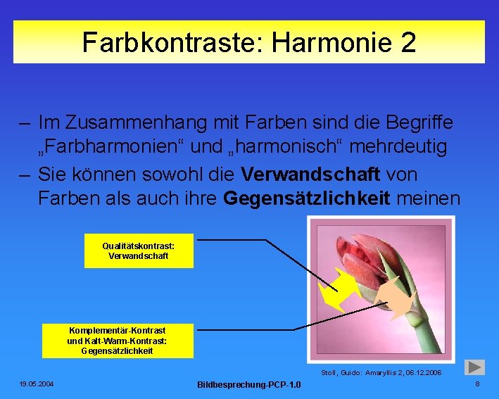 Farbkontraste: Harmonie 2 – Im Zusammenhang mit Farben sind die Begriffe „Farbharmonien“ und „harmonisch“
