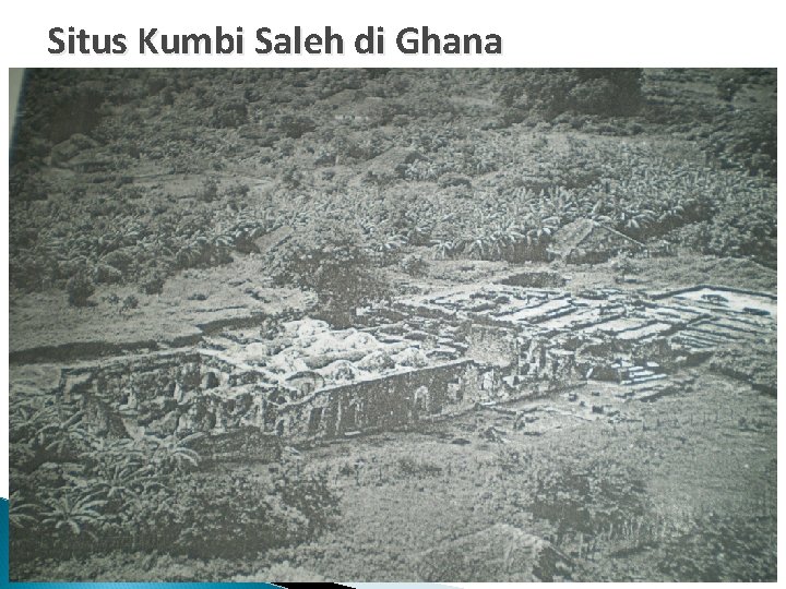 Situs Kumbi Saleh di Ghana 