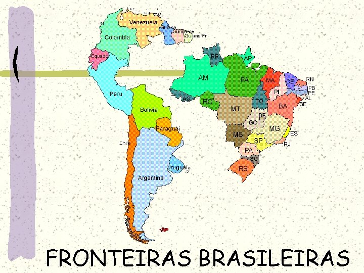 FRONTEIRAS BRASILEIRAS 