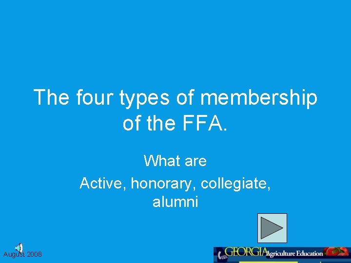 The four types of membership of the FFA. What are Active, honorary, collegiate, alumni
