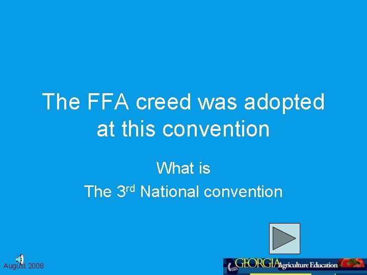 The FFA creed was adopted at this convention What is The 3 rd National