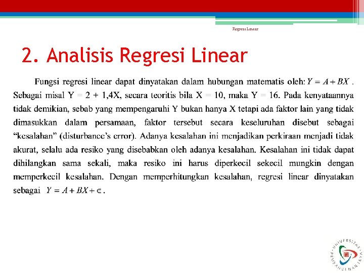 Regresi Linear 2. Analisis Regresi Linear 