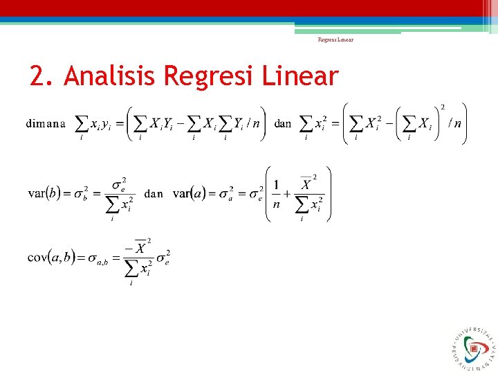 Regresi Linear 2. Analisis Regresi Linear 