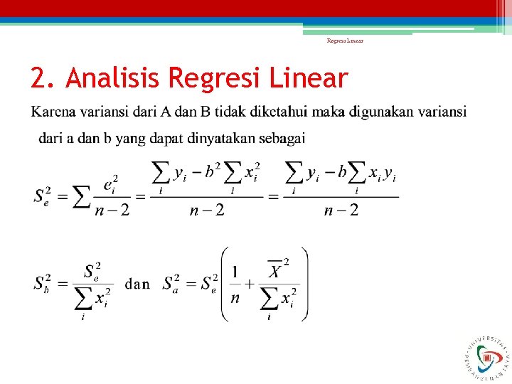 Regresi Linear 2. Analisis Regresi Linear 