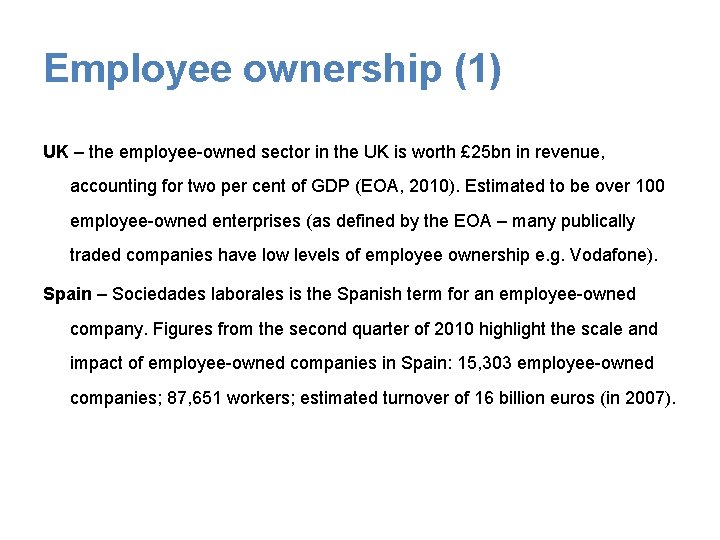 Employee ownership (1) UK – the employee-owned sector in the UK is worth £