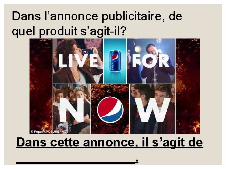 Dans l’annonce publicitaire, de quel produit s’agit-il? Dans cette annonce, il s’agit de _________.