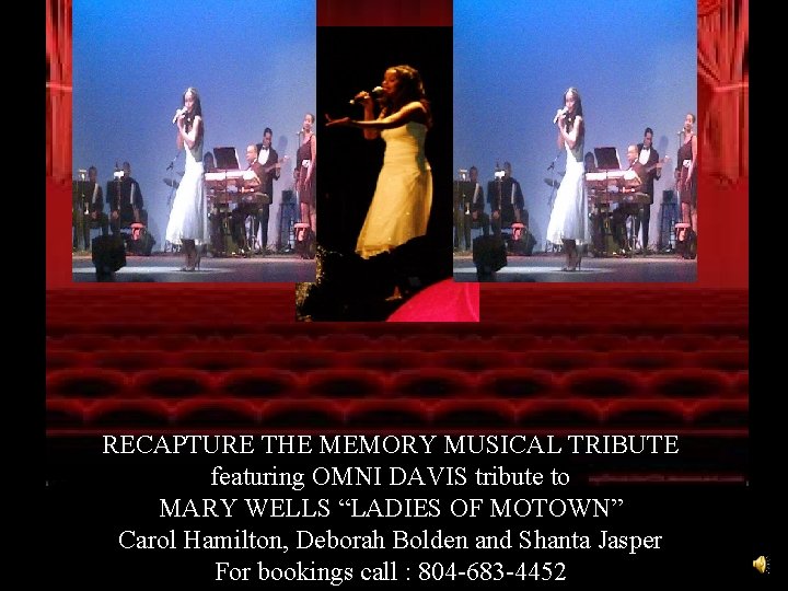 RECAPTURE THE MEMORY MUSICAL TRIBUTE featuring OMNI DAVIS tribute to MARY WELLS “LADIES OF