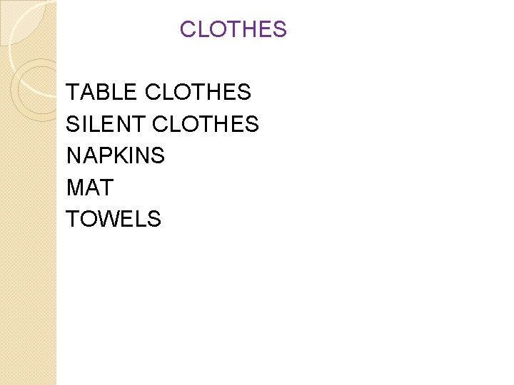 CLOTHES TABLE CLOTHES SILENT CLOTHES NAPKINS MAT TOWELS 