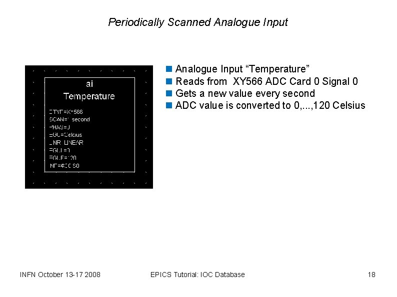 Periodically Scanned Analogue Input “Temperature” Reads from XY 566 ADC Card 0 Signal 0