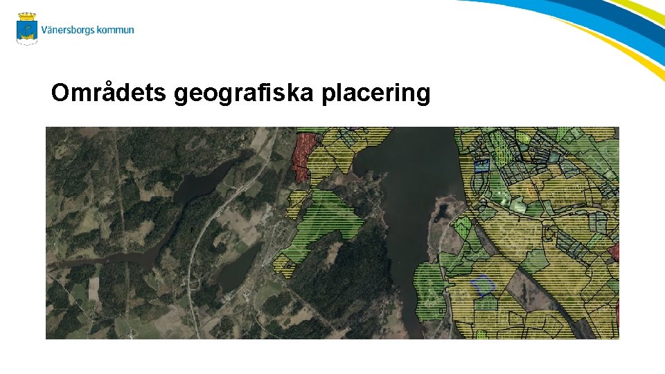 Områdets geografiska placering 