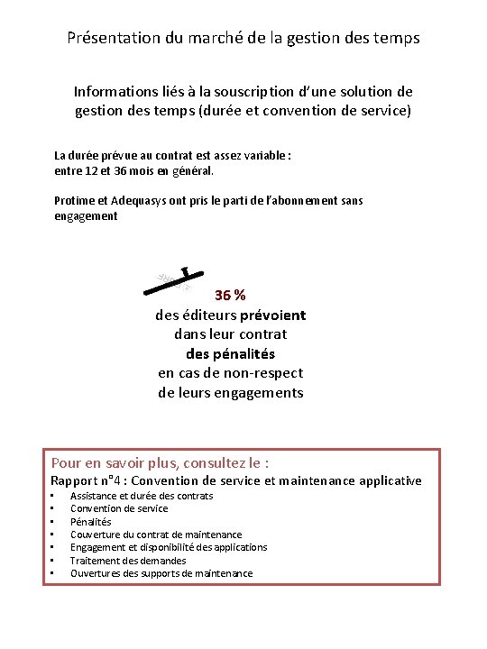 Présentation du marché de la gestion des temps Informations liés à la souscription d’une