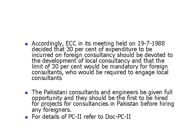 n n n Accordingly, ECC in its meeting held on 19 -7 -1988 decided